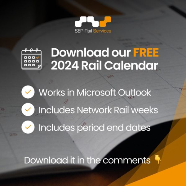 Image promoting SEP Rail Services' free 2024 rail calendar, highlighting features such as compatibility with Microsoft Outlook, inclusion of Network Rail weeks, and period end dates. Background features a calendar open to dates.