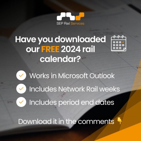 Promotional graphic for SEP Rail Services advertising a free 2024 rail calendar, highlighting features like Microsoft Outlook compatibility, inclusion of Network Rail weeks, and period end dates.